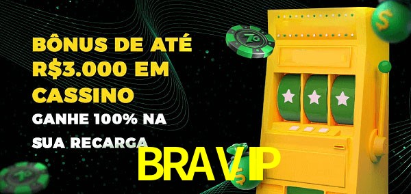 BRAVIP melhor bônus de depósito